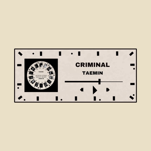 Taemin - Criminal Song Label by tearsforlu