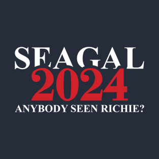 Seagal 2024 Anybody Seen Richie? T-Shirt