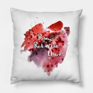 Rise Red as the Dawn Pillow