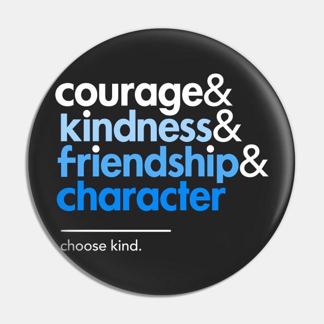 Be a Wonder, Choose Kind Pin by Boots