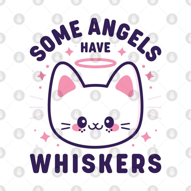 Some Angels Have Whiskers by Kitty Cotton