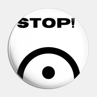Stop! Musical sign Fermata Pin