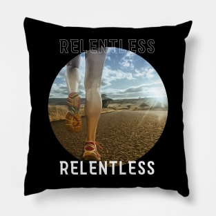 Relentless Pillow