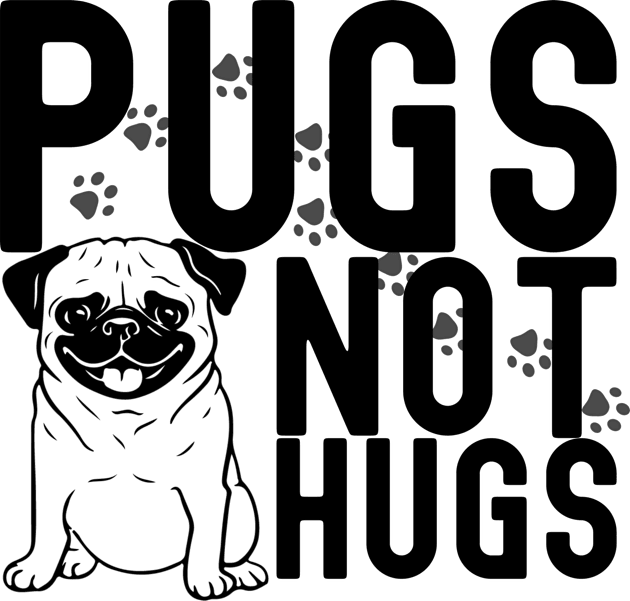 Pugs not hugs| pugs; pug; pug dog; pug lover; hugs; funny; sarcastic; pug owner Kids T-Shirt by Be my good time