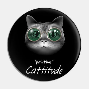 Positive Attitude Happy Cat Pin