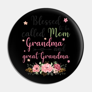 blessed to be called mom grandma and great grandma Pin