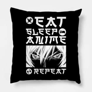 EAT SLEEP ANIME REPEAT Pillow