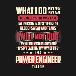 Power Engineer What i Do T-Shirt