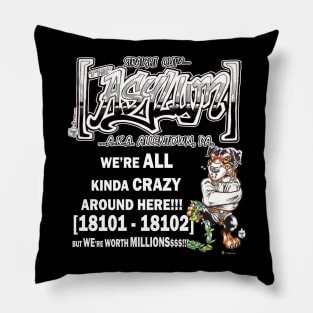 ASYLUM - WE'RE ALL CRAZY HERE Pillow