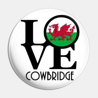 LOVE Cowbridge Wales Pin