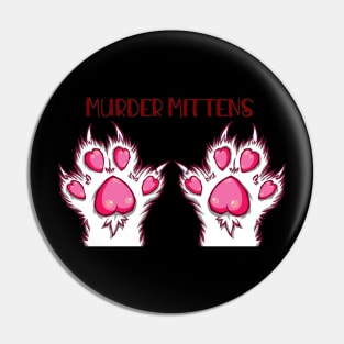 Murder Mittens - Cat Paws Pin