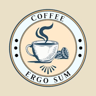 Coffee Ergo Sum T-Shirt
