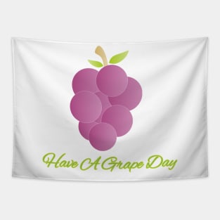 Have A Grape Day Tapestry