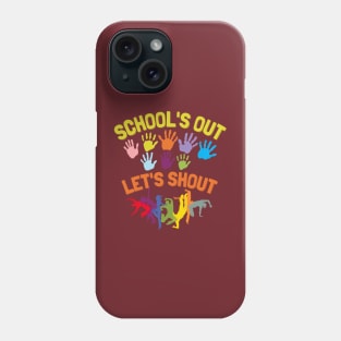 Last-day-of-school Phone Case