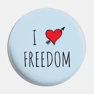 I LOVE FREEDOM Pin