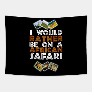 I Would Rather Be on A African Safari Wildlife Collage Tapestry