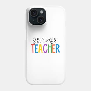 Rainbow Strings Teacher Phone Case