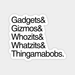 Gadgets and Gizmos Magnet