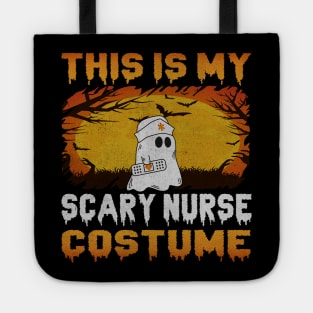 This Is My Scary Nurse Costume Fun Halloween Men Women Girls Tote