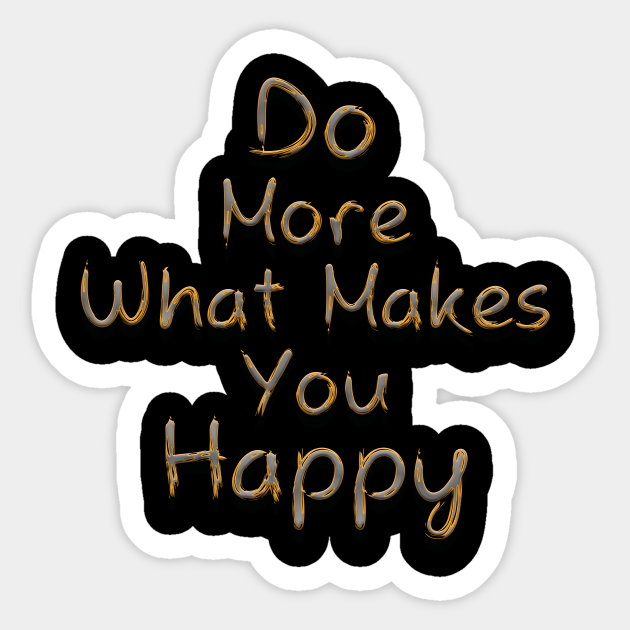 Inspirational Quotes Motivational Quote Shirts Positive Message T Shirts Motivational Sticker Teepublic Au