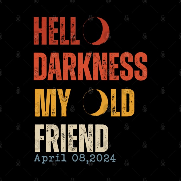Hello Darkness My Old Friend Solar Eclipse April 08, 2024 by Uniqueify