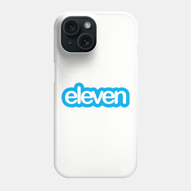 Stranger Things Eleven Twitter Logo Phone Case by Rebus28