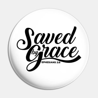 Saved by Grace Pin