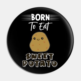 Funny Sweet Potato Pin