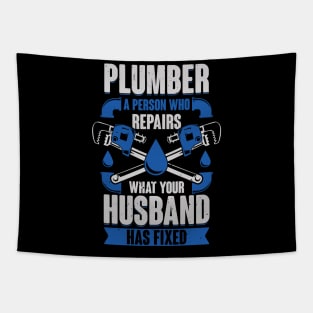 Funny Plumber Pipefitter Gift Tapestry