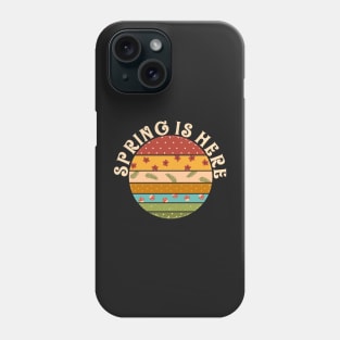 Spring Is Here Phone Case