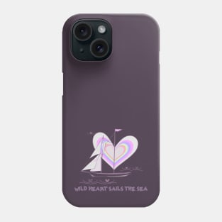 Wild Hearts Sails Phone Case