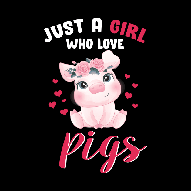 Just A Girl Who Loves Pigs Hog Lover Cute Farmer Gift by mittievance