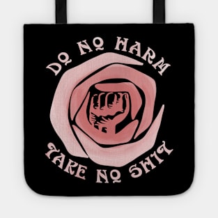 Do No Harm Take No Shit Tote