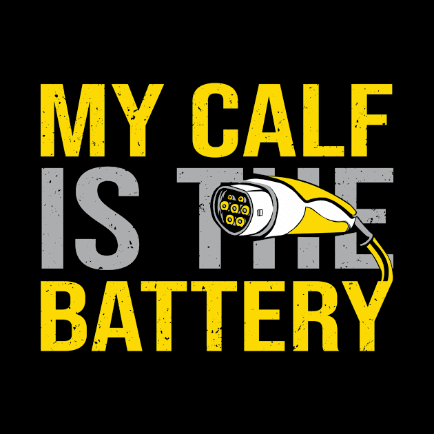 My calf is the Battery Funny bicycle qoute bike by POS