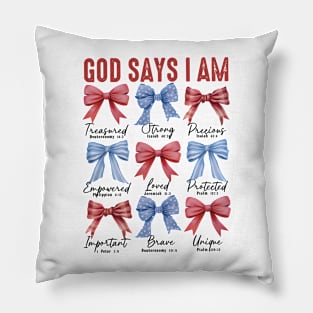 Coquette God Says I Am 4th of July, Christian 4th ofJuly, Blessed, Independence Day Pillow