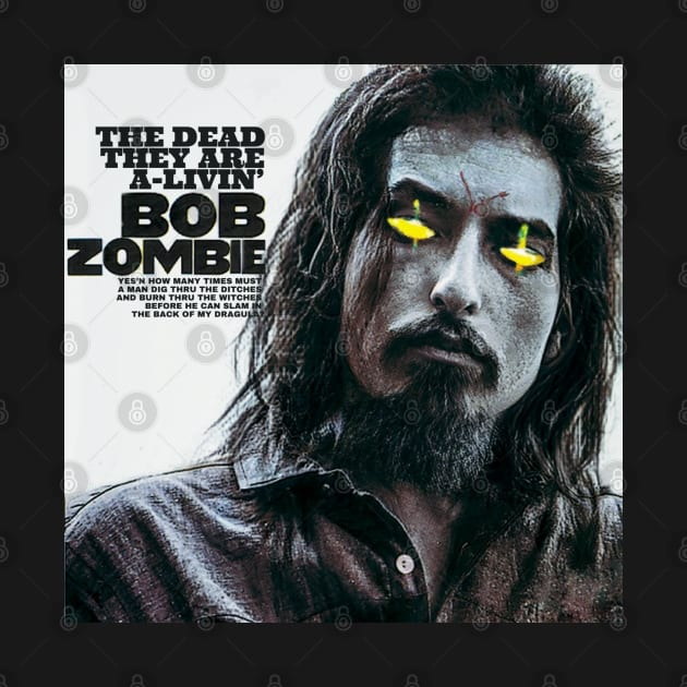 Bob Zombie - The Dead They Are A-Livin' by switchedonbork