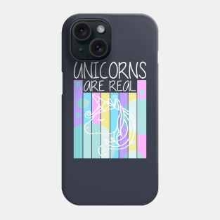 Unicorns are real Phone Case