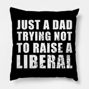 Just a Dad Trying Not to Raise a Liberal Pillow