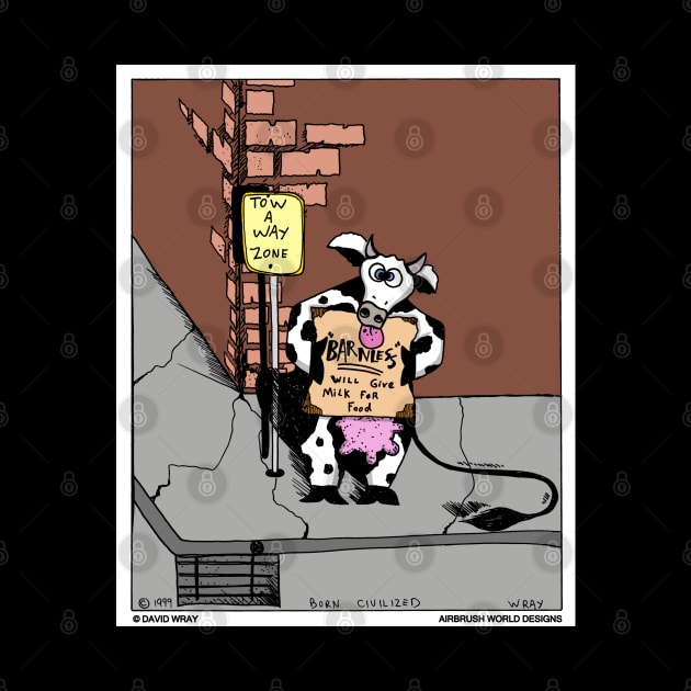 Homeless Cow Holding A Sign Funny Farm Animal Novelty Gift by Airbrush World