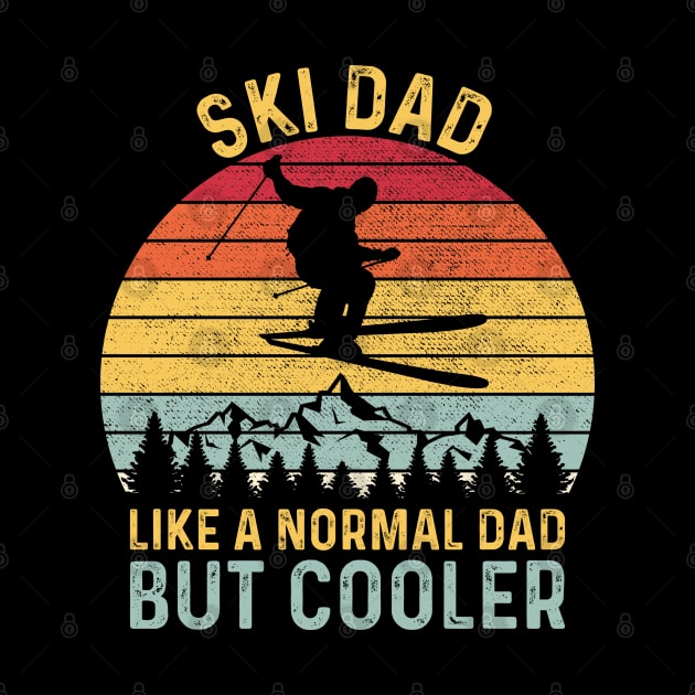 Ski Dad Like a Normal Dad but Cooler by DragonTees