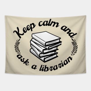 Keep Calm And Ask A Librarian Tapestry