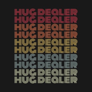 Vintage Like Hug Dealer T-Shirt