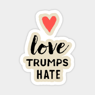 Love Trumps Hate Magnet