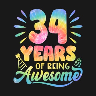 34 Years Of Being Awesome Tie Dye 34th Birthday T-Shirt