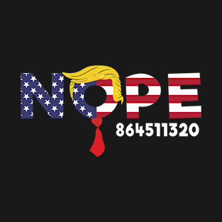 "Nope" Red Tie Trump Wig Funny Anti-Trump Gift T-Shirt