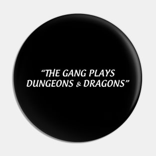 Its Always Sunny in Waterdeep Pin