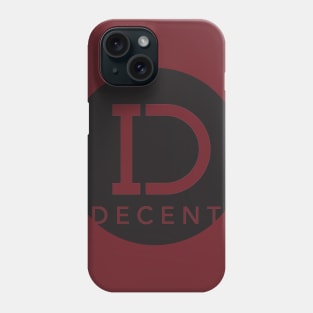 Indecently Decent Logo Black Phone Case