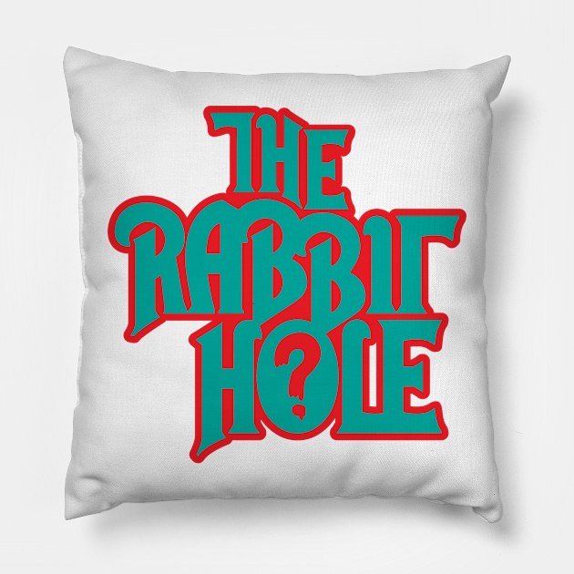 The Rabbit Hole by TaizTeez Pillow by TaizTeez