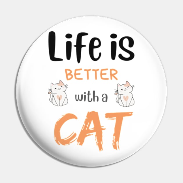 Life is better with a CAt Pin by graphicaesthetic ✅