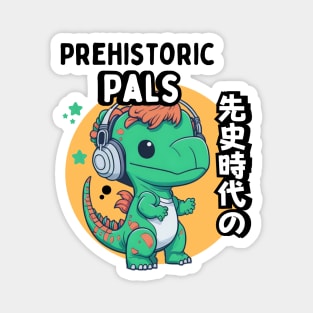 Prehistoric pals Magnet